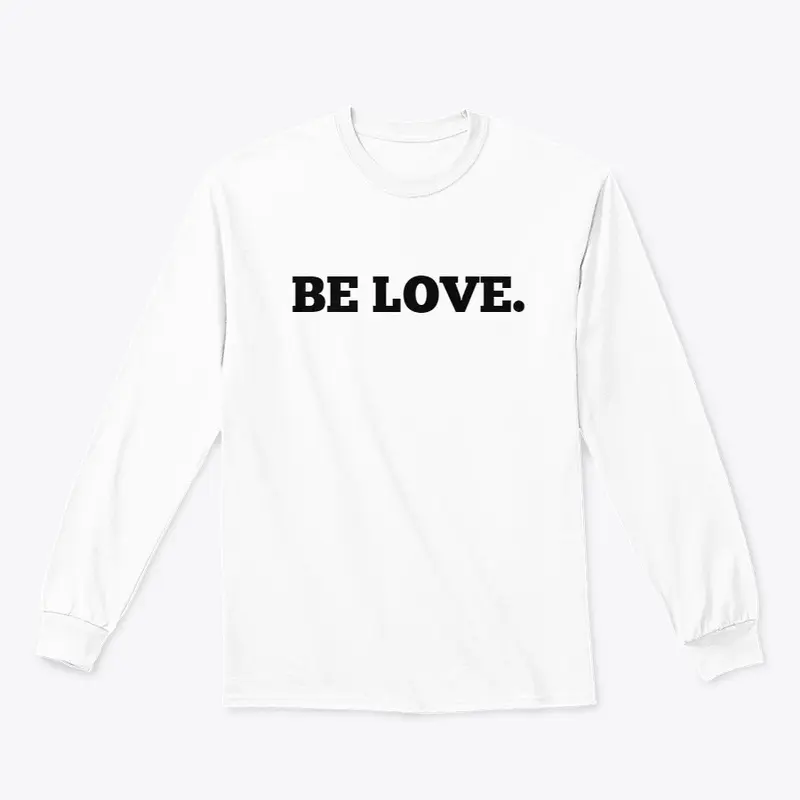 BE LOVE